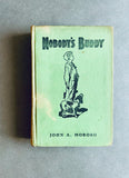 Nobody’s Buddy 1st Edition