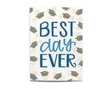 Best Day Ever Graduation Card