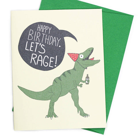 Let's Rage! Birthday Greeting Card