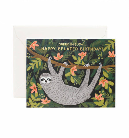 Sloth Belated Birthday Greeting Card